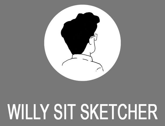Willy Sit Sketcher